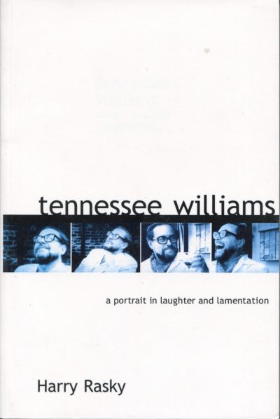 Tennesse Williams - A Portrait of Laughter and Lamentation