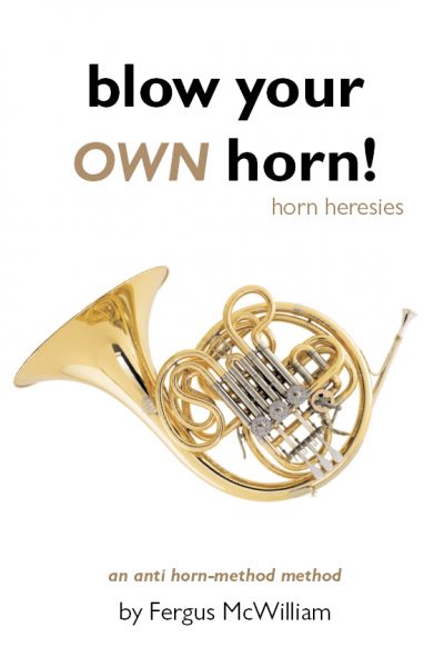 Blow Your Own Horn - Horn Heresies