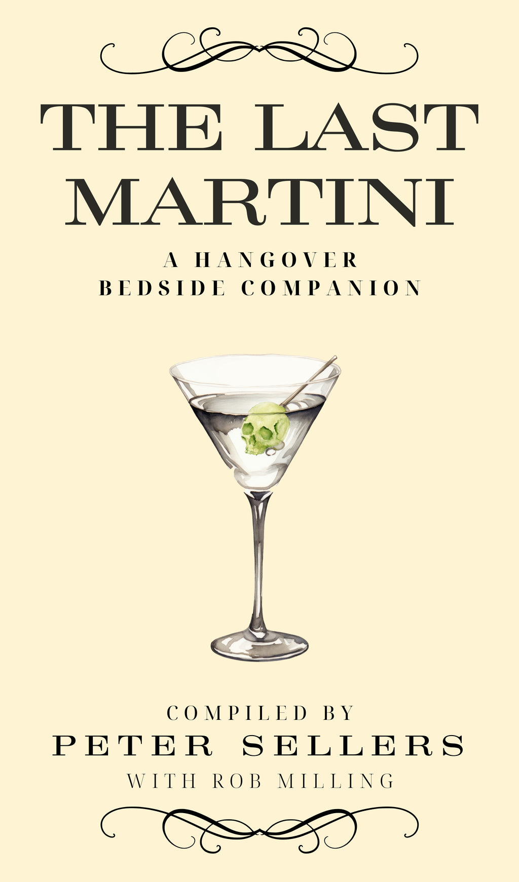 The Last Martini: A Hangover Bedside Companion