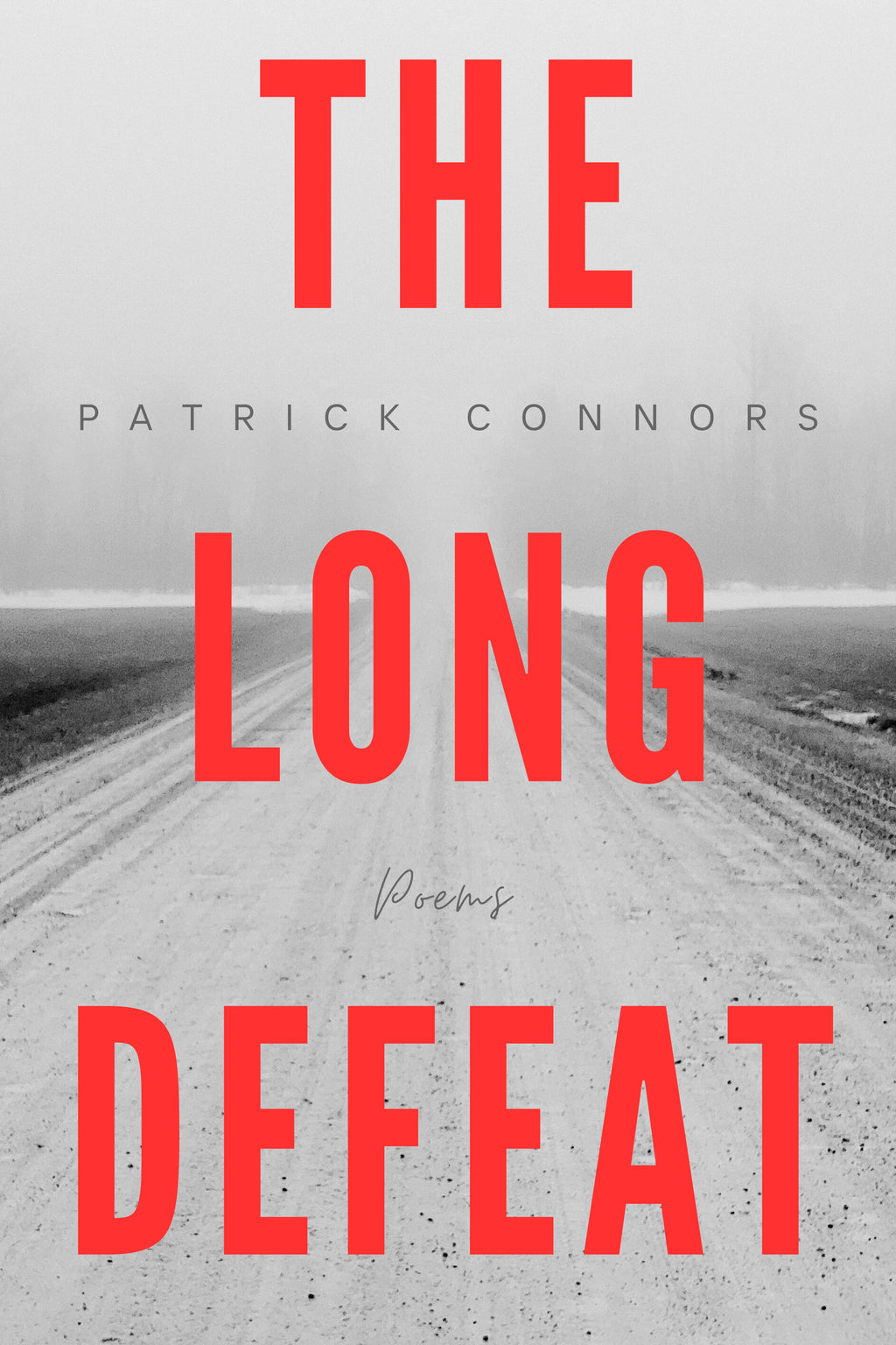 The Long Defeat