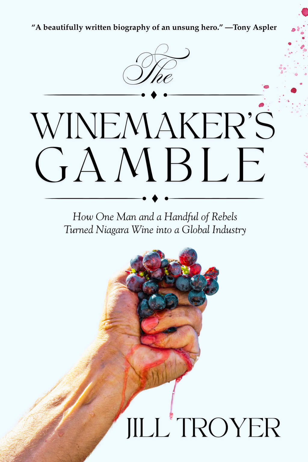 The Winemaker's Gamble by Jill Troyer