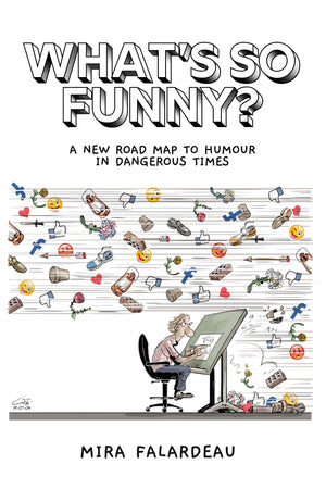 What's So Funny? A New Road Map to Humour in Dangerous Times