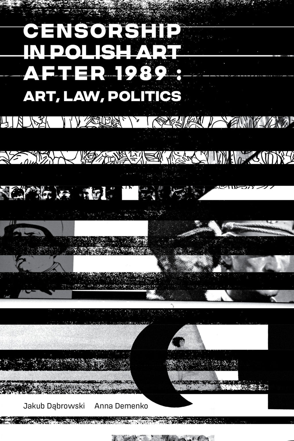 Censorship in Polish Art After 1989 : Art Law Politics