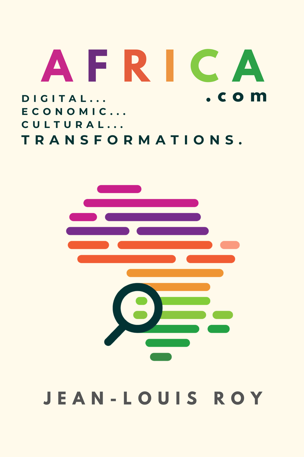 Africa.com - Digital, Economic, Cultural Transformations - Jean-Louis Roy