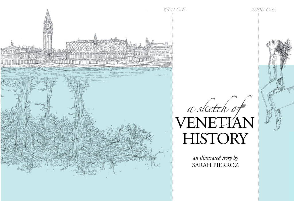 A Sketch of Venetian History | Written & Illustrated by Sarah Pierroz