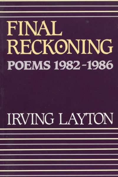 Final Reckoning by Irving Layton