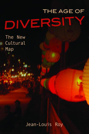 The Age of Diversity - The New Cultural Map