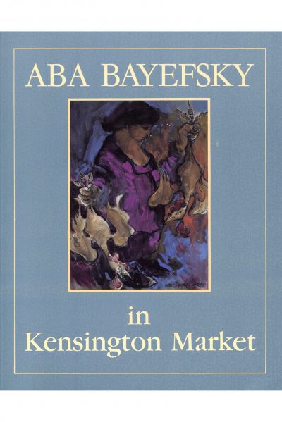 Aba Bayefsky in Kensington Market